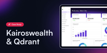 Kairoswealth & Qdrant: Transforming Wealth Management with AI-Driven Insights and Scalable Vector Search