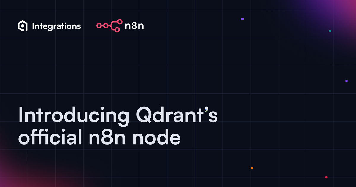 推出官方Qdrant节点以支持n8n