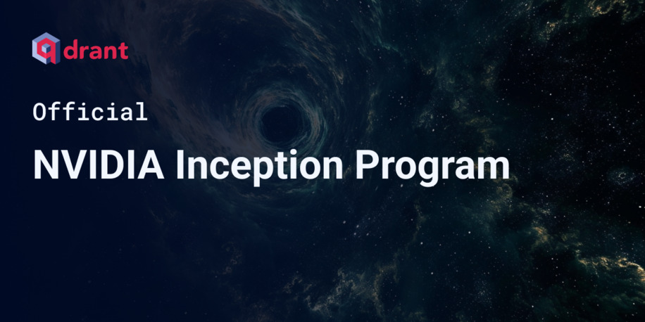 Qdrant has joined NVIDIA Inception Program