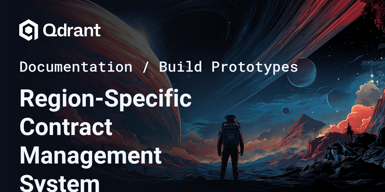Region-Specific Contract Management System - Qdrant